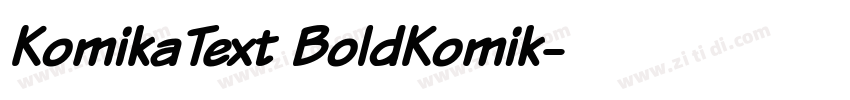 KomikaText BoldKomik字体转换